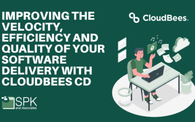 Improving the Velocity, Efficiency and Quality of your Software Delivery with CloudBees CD