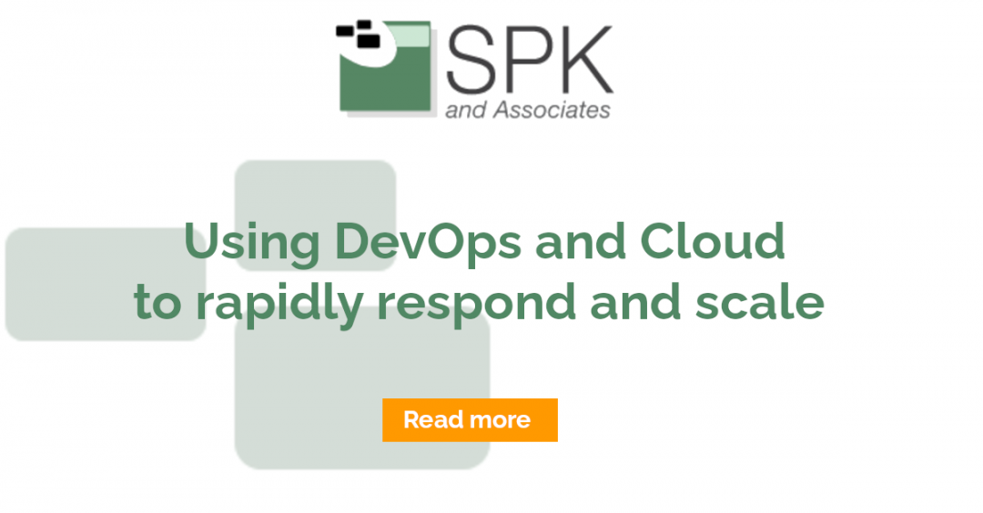 Using DevOps and Cloud to rapidly respond and scale