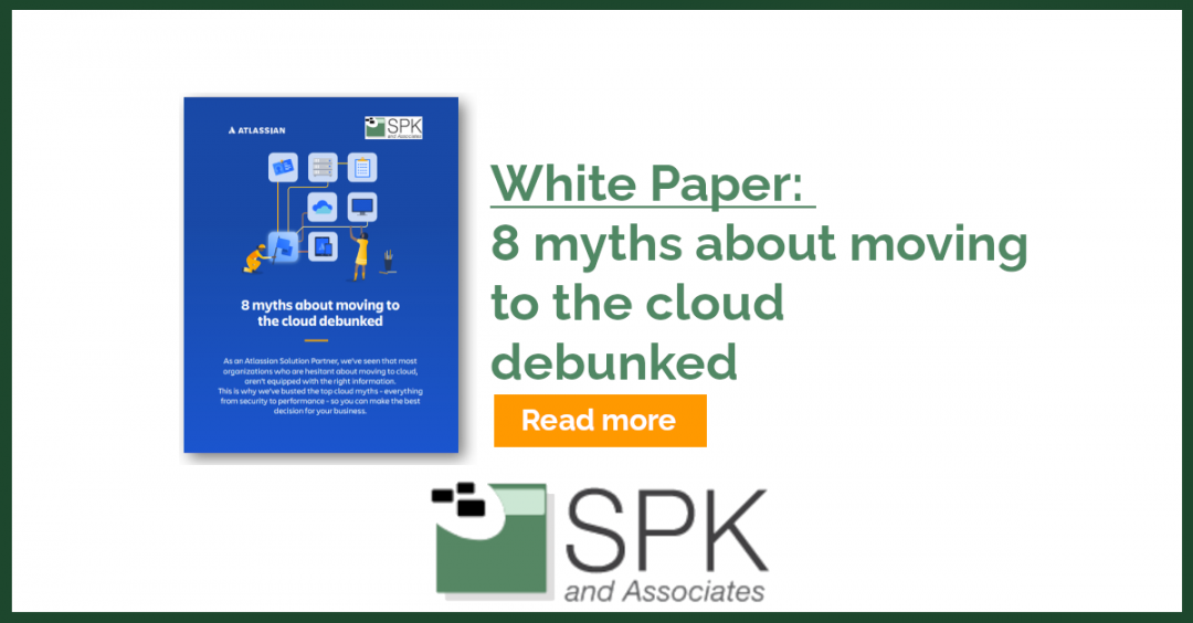 8 Myths About Moving To The Atlassian Cloud Debunked