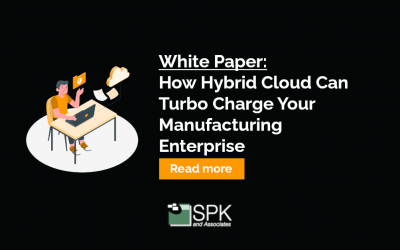 How Hybrid Cloud Can Turbo Charge Your Manufacturing Enterprise