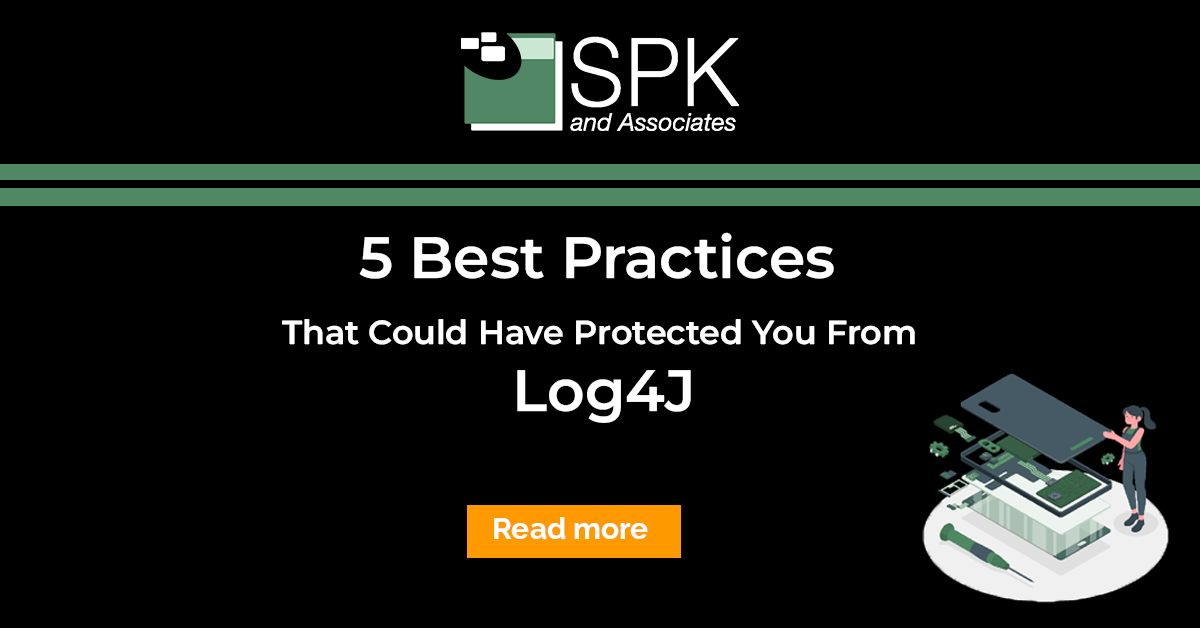 5 Best Practices That Could Have Protected You From Log4J