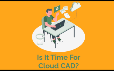 Is It Time For Cloud CAD?
