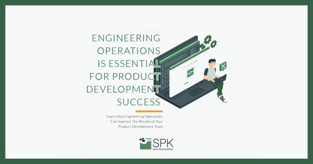 Application Managed Services: Engineering Operations Is Essential For Product Development Success