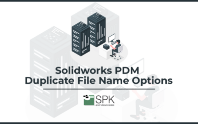 Solidworks PDM Tutorial: Duplicate File Name Options