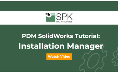 PDM SolidWorks Tutorial: Installation Manager
