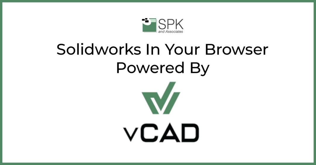 Cloud Based Solidworks — Powered By vCAD