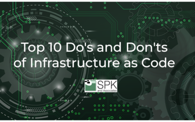Infrastructure as Code: Top 10 Do’s and Don’ts