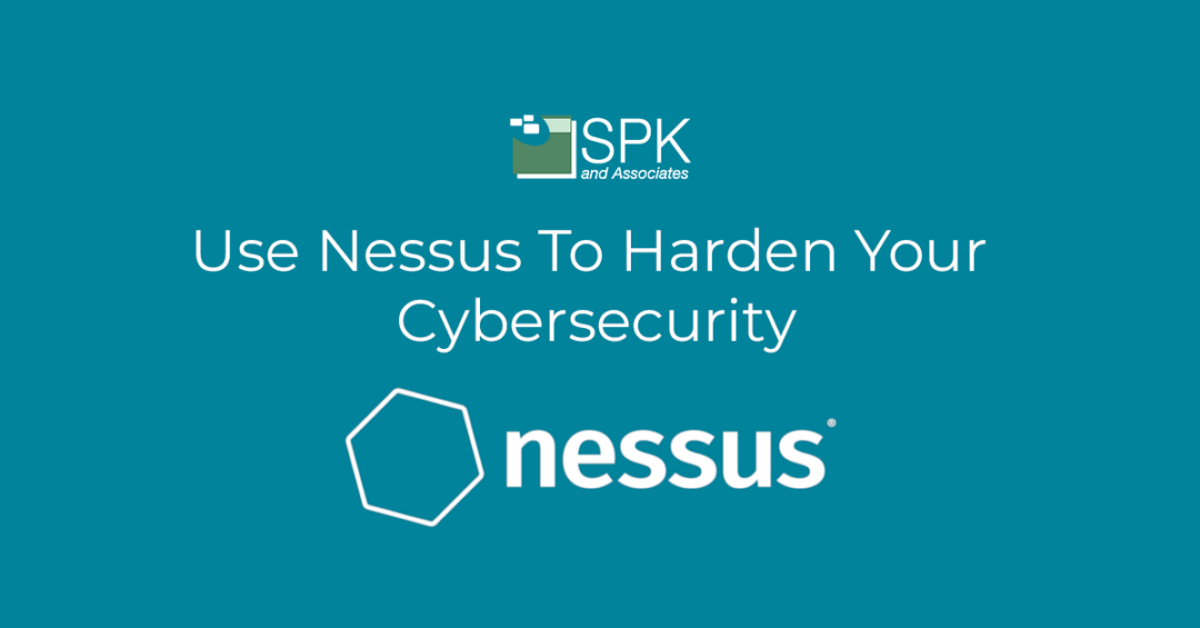 Use Nessus To Harden Your Cybersecurity
