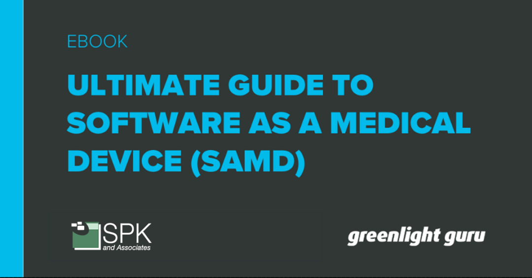2022 Guide: Software as a Medical Device (SaMD)