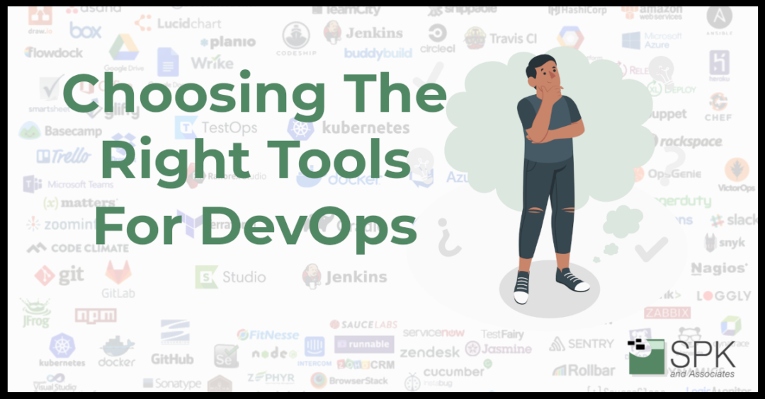 Choosing The Right Tools For DevOps
