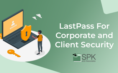 LastPass Business For Corporate and Client Security