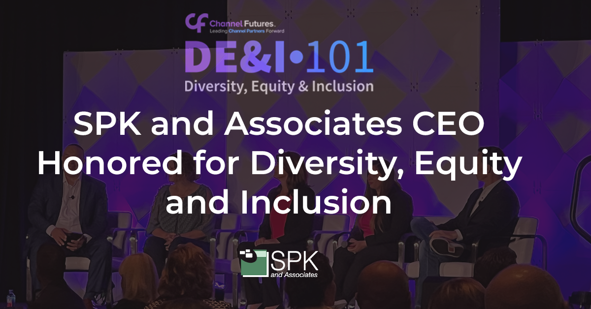SPK and Associates CEO Honored for Diversity, Equity and Inclusion featured image