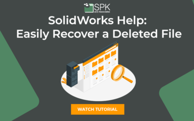 SolidWorks Help: Easily Recover Deleted Files