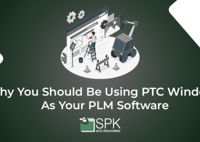 Why You Should Be Using PTC Windchill As Your PLM Software