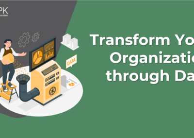 Transform Your Organization through Data