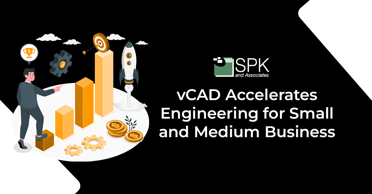 vCAD Accelerates Engineering for Small and Medium Business featured image