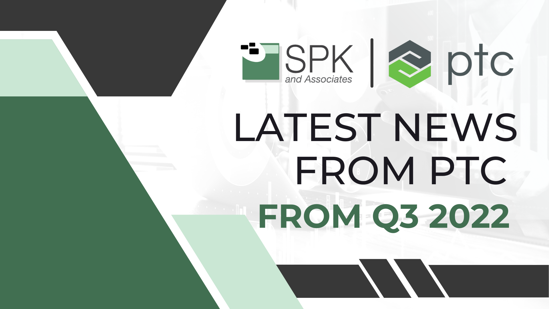 Latest News From PTC From Q3 2022 featured image