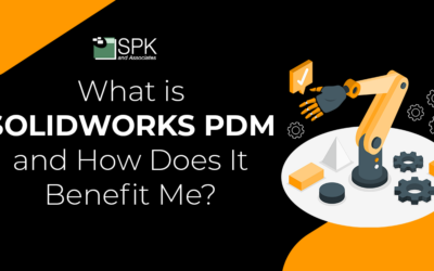 What is SOLIDWORKS PDM and How Does It Benefit Me?