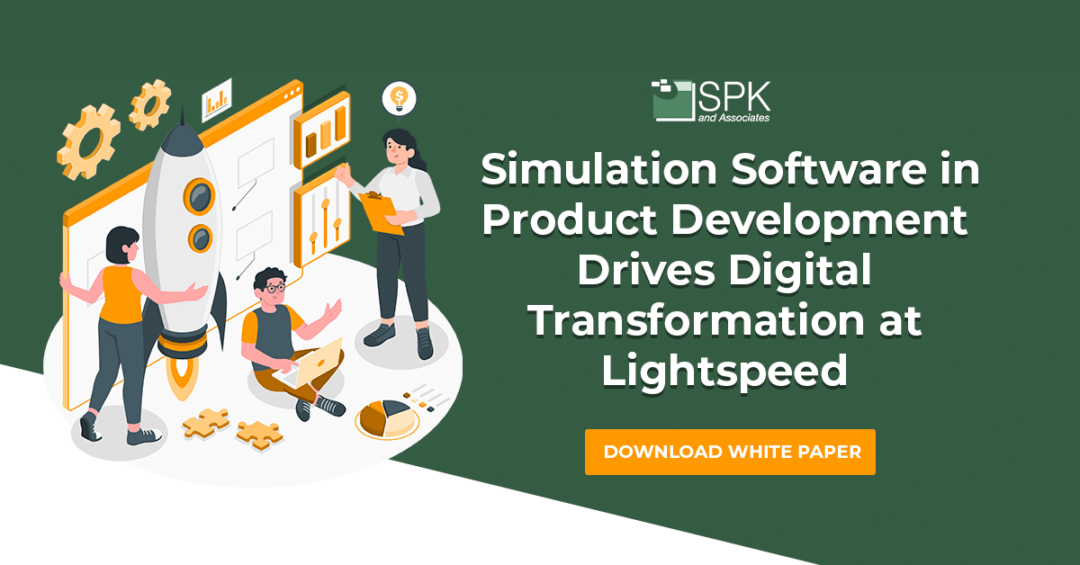 Simulation Software in Product Development Drives Digital Transformation at Lightspeed