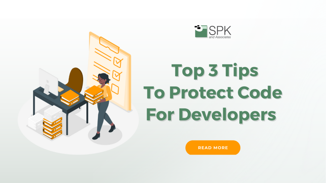 Top 3 Tips To Protect Code For Developers