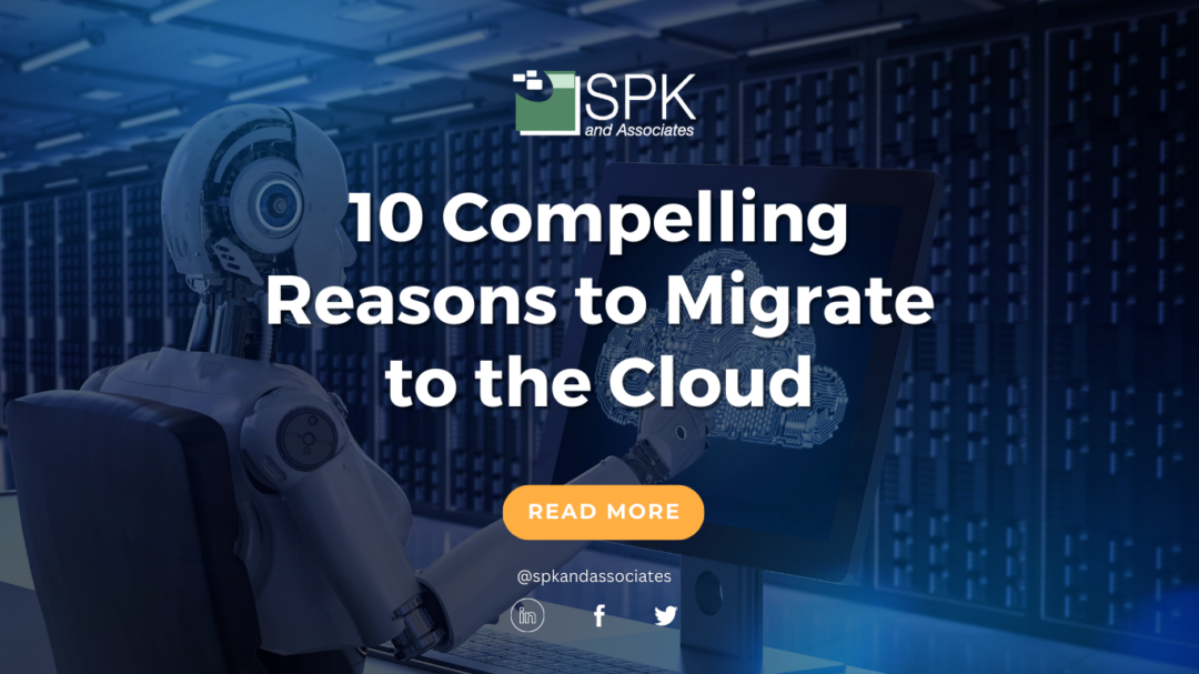 10 Compelling Reasons to Migrate to the Cloud