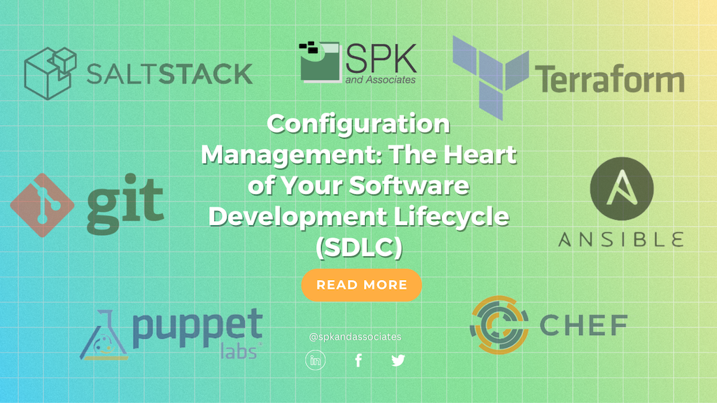 Configuration Management: The Heart of Your Software Development Lifecycle ‎(SDLC)