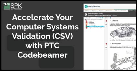 Accelerate Your Computer Systems Validation (CSV) with PTC Codebeamer