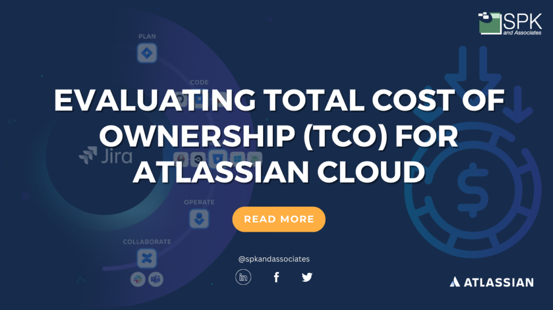 Evaluating Total Cost of Ownership (TCO) for Atlassian Cloud