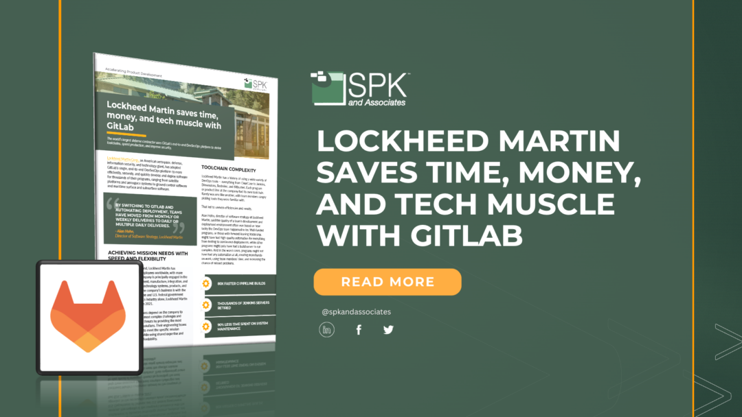 Lockheed Martin saves time, money, and tech muscle with GitLab
