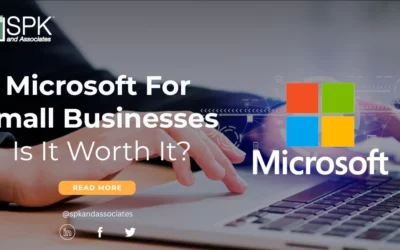 Microsoft For Small Businesses – Is It Worth It?