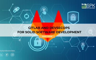 GitLab and DevSecOps For Solid Software Development