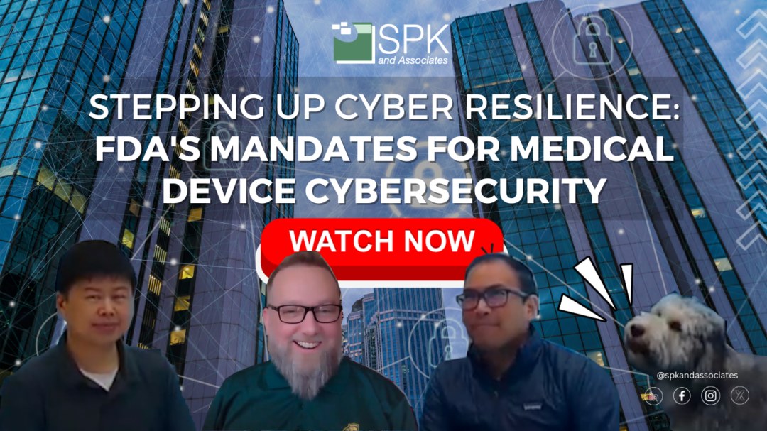 Stepping Up Cyber Resilience: FDA’s Mandates for Medical Device Cybersecurity