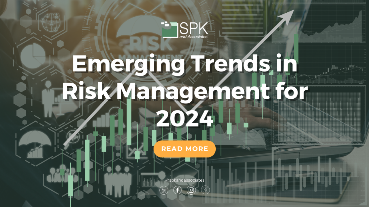 Emerging Trends in Risk Management for 2024 - SPK and Associates