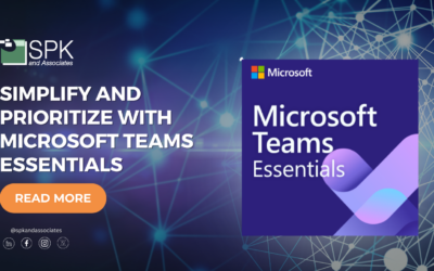 Simplify and Prioritize with Microsoft Teams Essentials