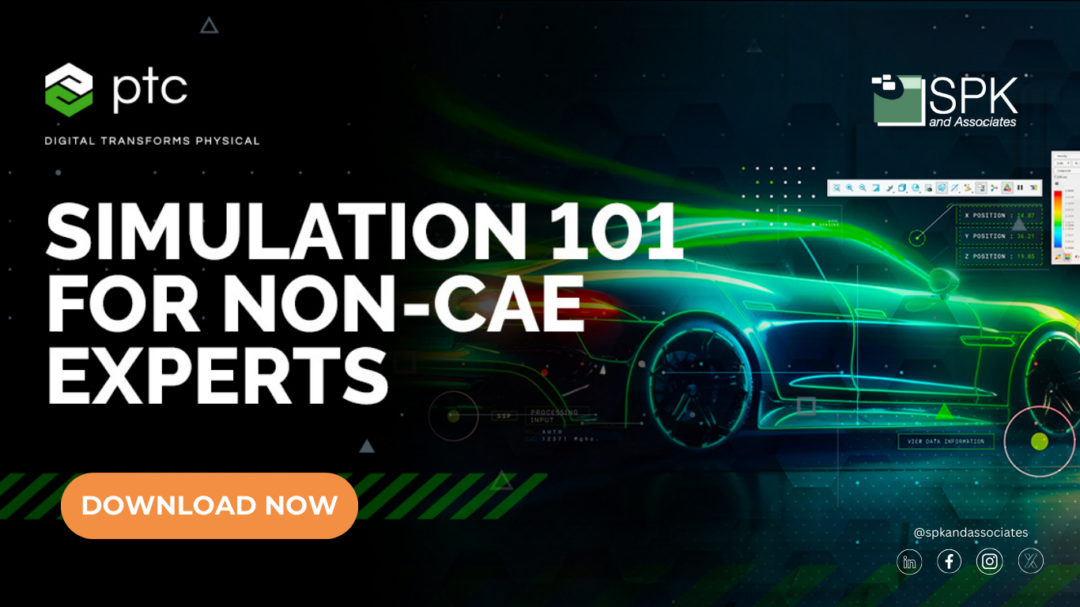 Simulation 101 for Non-CAE Experts