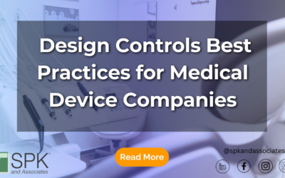 Design Controls Best Practices for Medical Device Companies