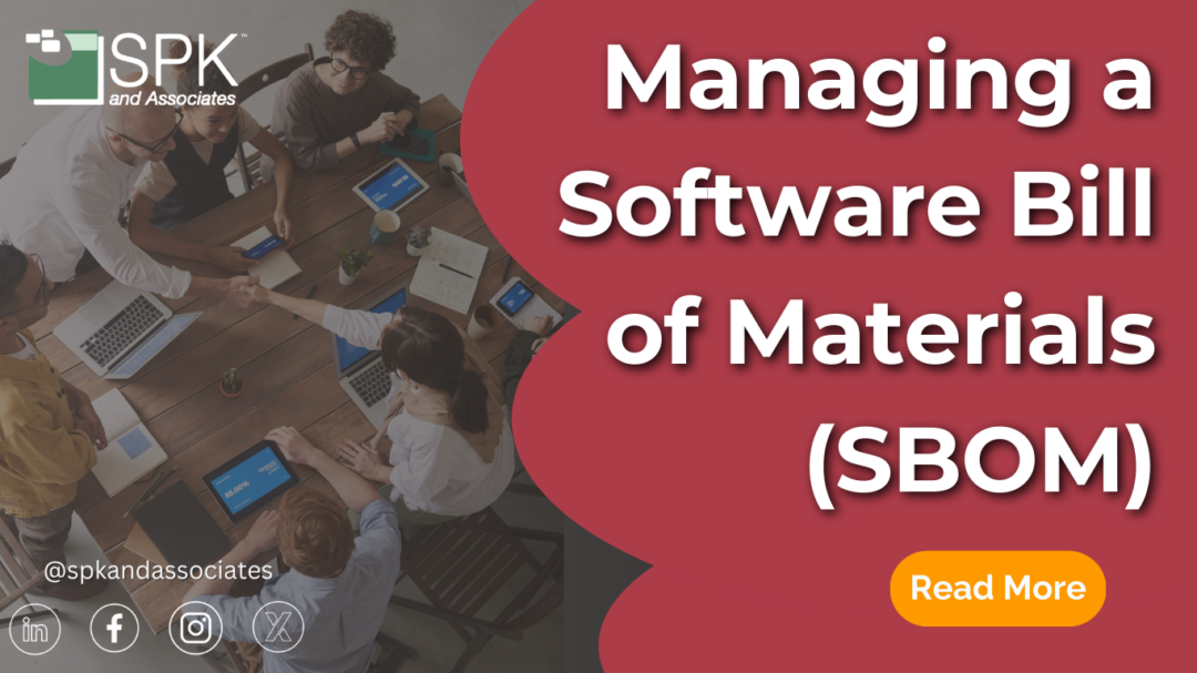 Managing a Software Bill of Materials (SBOM)