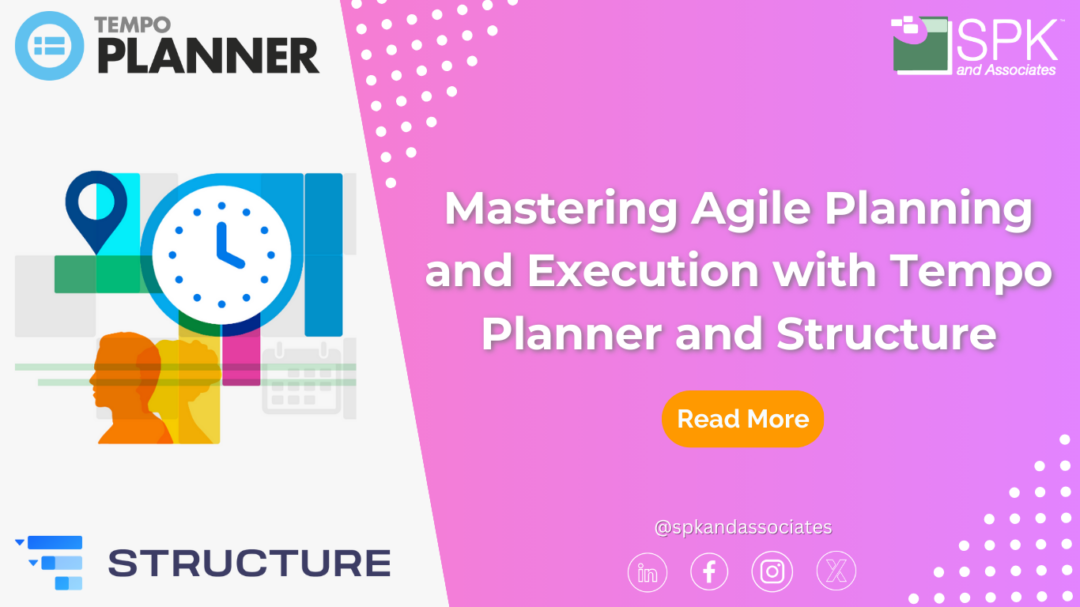 Mastering Agile Planning and Execution with Tempo Planner and Structure