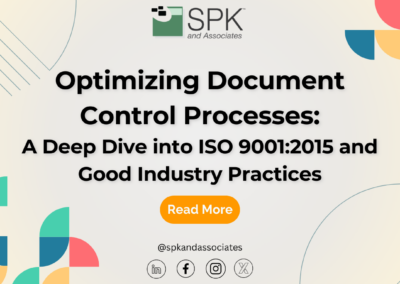 Optimizing Document Control Processes: A Deep Dive into ISO 9001:2015 and Good Industry Practices