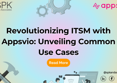 Revolutionizing ITSM with Appsvio: Unveiling Common Use Cases