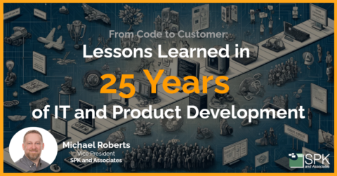 From Code to Customer: Lessons Learned in 25 Years of IT and Product Development