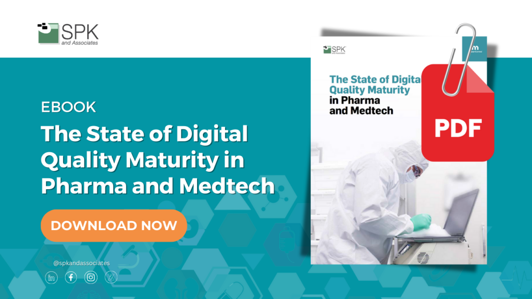 The State of Digital Quality Maturity in Pharma and Medtech
