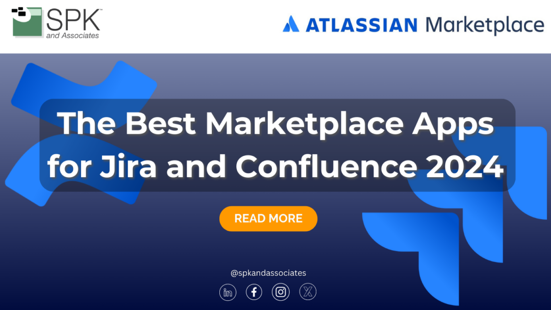 The Best Marketplace Apps for Jira and Confluence 2024