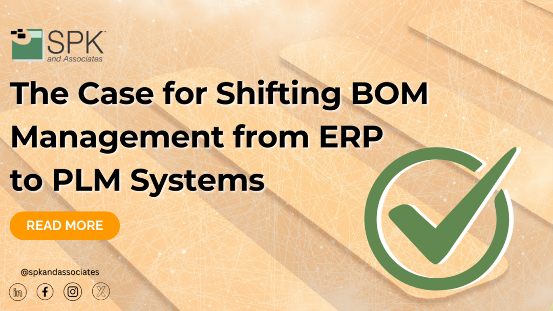 The Case for Shifting BOM Management from ERP to PLM Systems