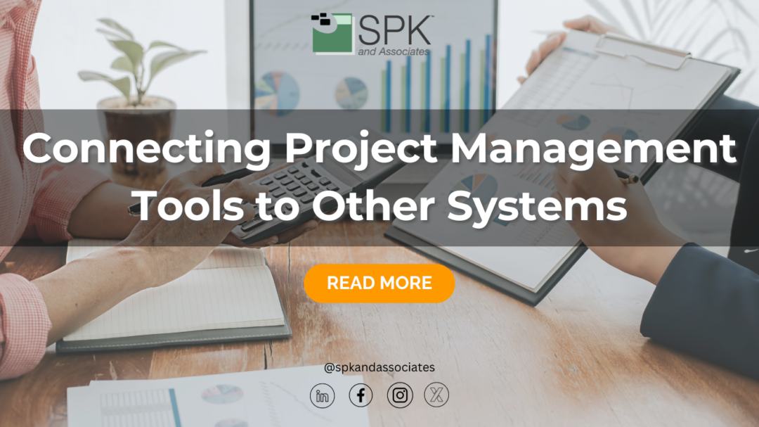 Connecting Project Management Tools to Other Systems
