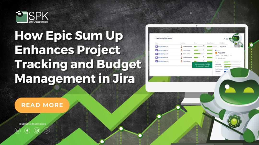 How Epic Sum Up Enhances Project Tracking and Budget Management in Jira