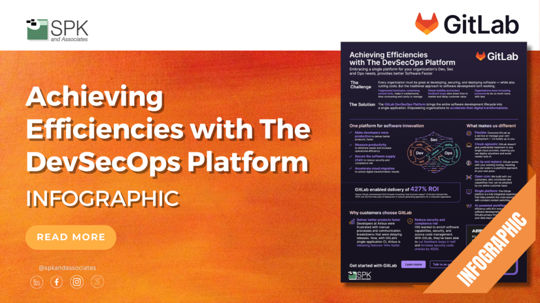 Achieving Efficiencies with The DevSecOps Platform
