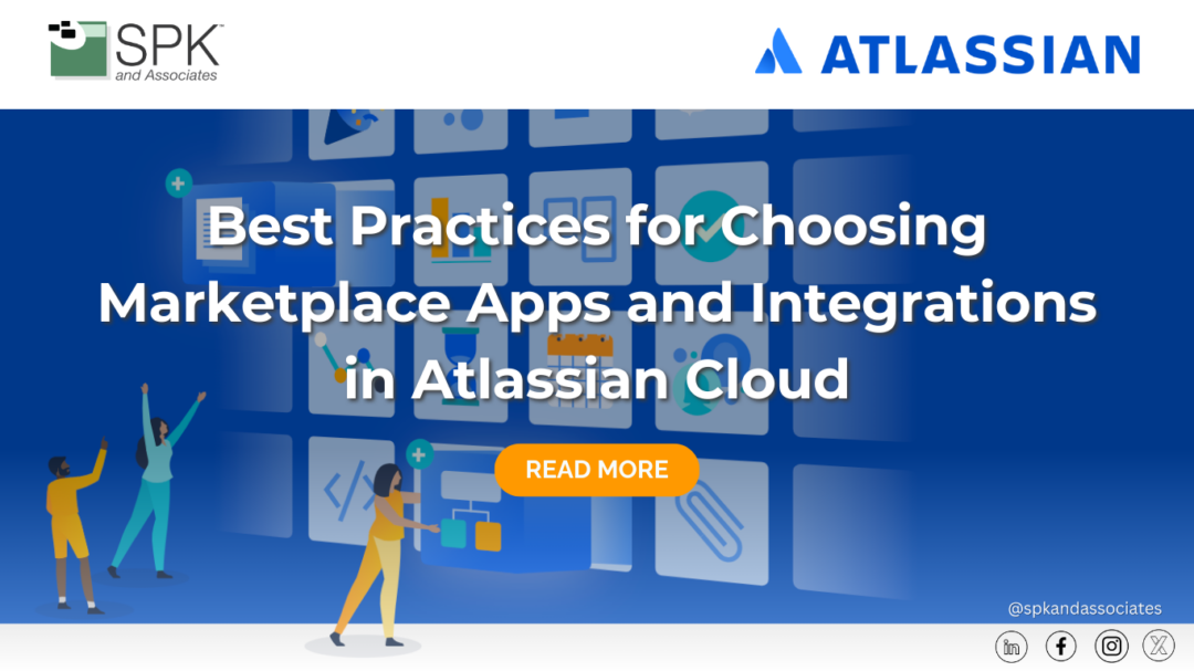Best Practices for Choosing Marketplace Apps and Integrations in Atlassian Cloud