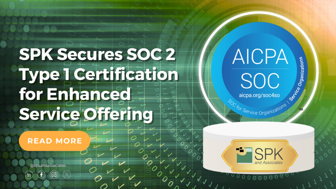 SPK Secures SOC 2 Type 1 Certification for Enhanced Service Offering