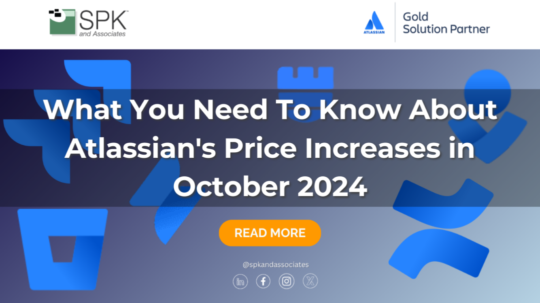 What You Need To Know About Atlassian’s Price Increases in October 2024